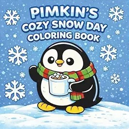Pimkin’s Cozy Snow Day Coloring Book cover